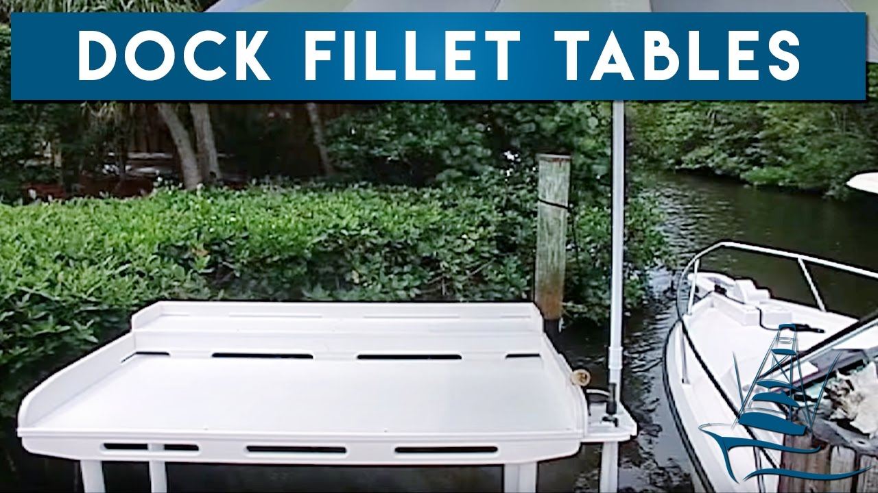 Dock Fillet Tables​.jpg