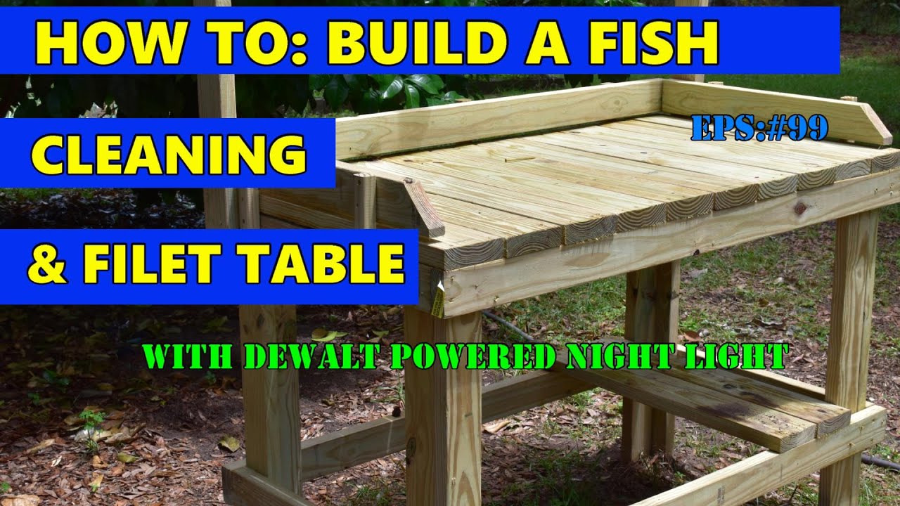 How to build a fish cleaning and filet table.jpg