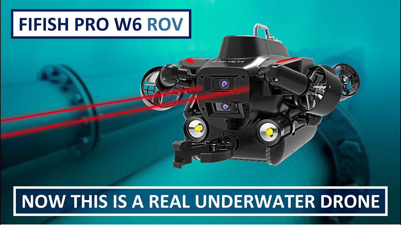 Meet the FIFISH Pro W6 - the Worlds First REAL Enterprise ROV Underwater Drone.jpg