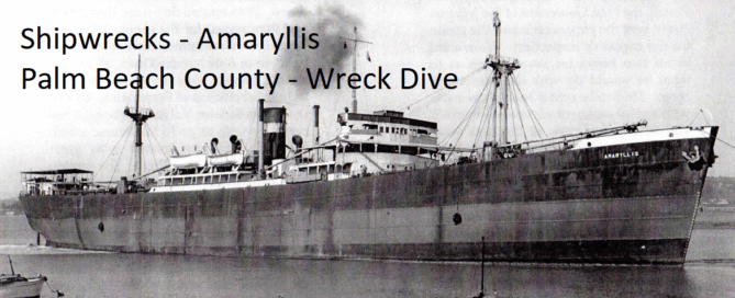 Shipwrecks - Amaryllis - Palm Beach County - Wreck Dive